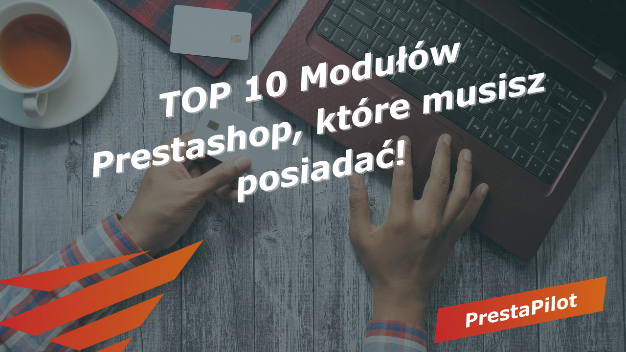 top10 modułów Prestashop